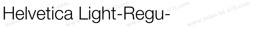 Helvetica Light-Regu字体转换